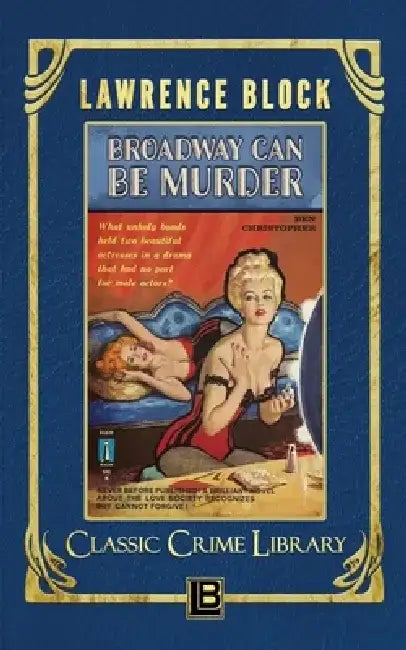 Broadway Can Be Murder by Lawrence Block