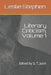 Literary Criticism, Volume 1: Edited by S. T. Joshi by S. T. Joshi