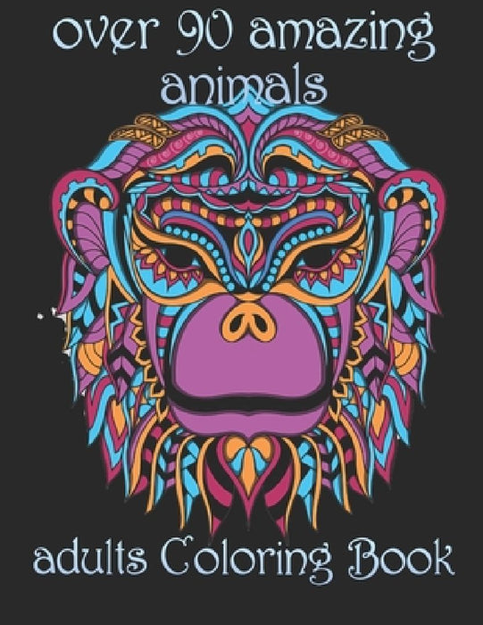 over 90 amazing animals: adults Coloring Book by Yo Noto