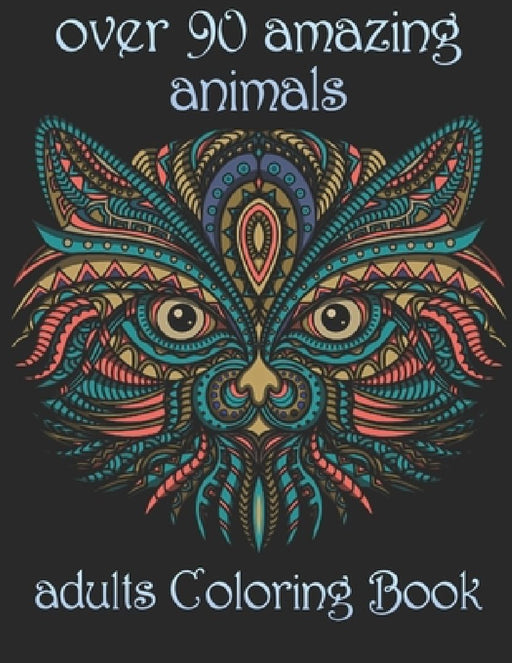 over 90 amazing animals: adults Coloring Book by Yo Noto
