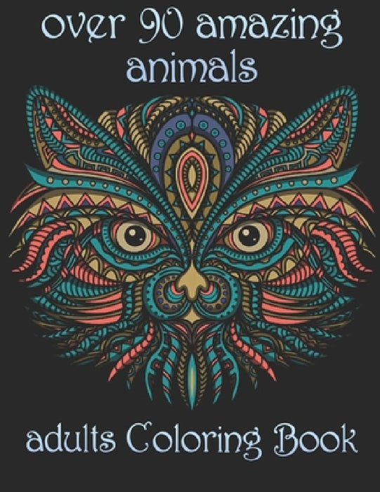 over 90 amazing animals: adults Coloring Book by Yo Noto
