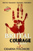 Brutal Courage: The Remix by Tanya DeFreitas