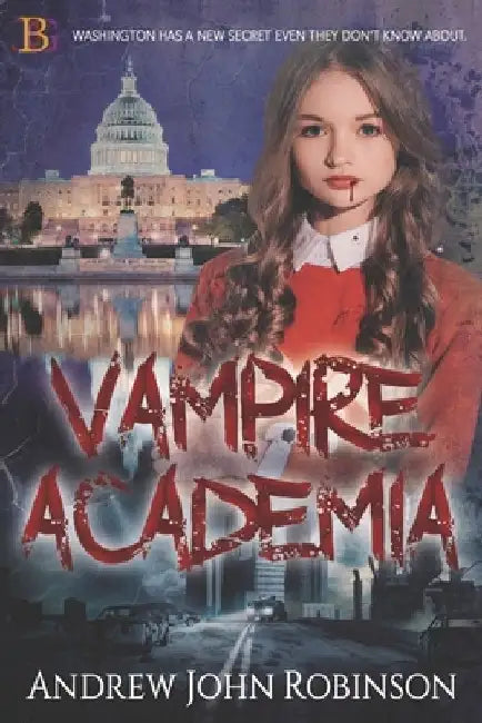 Vampire Academia by Andrew John Robinson