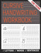Cursive Handwriting Workbook for Teens: A cursive handwriting practice workbook for young adults, learning how to write letters words sentences in cur by Sultana Publishing