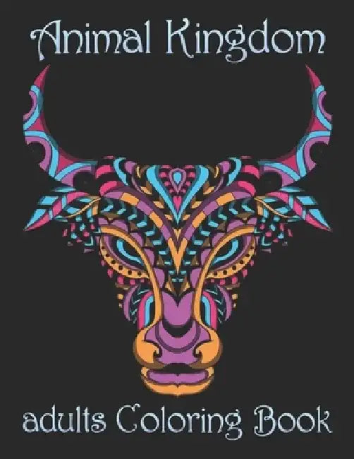 Animal Kingdom adults Coloring Book: Coloring Book with Lions, Elephants, Owls, Horses, Dogs, Cats, and Many More! (Animals with Patterns Coloring Boo by Yo Noto