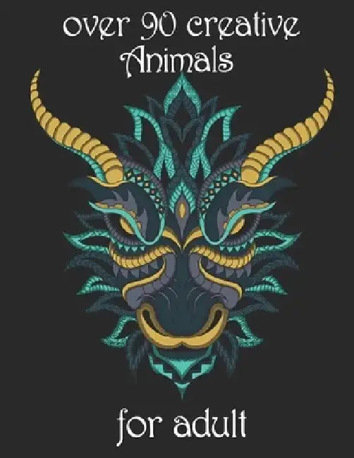 over 90 creative Animals for adult: Coloring Book with Lions, Elephants, Owls, Horses, Dogs, Cats, and Many More! (Animals with Patterns Coloring Book by Yo Noto
