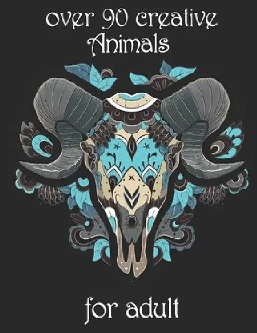 over 90 creative Animals for adult: Coloring Book with Lions, Elephants, Owls, Horses, Dogs, Cats, and Many More! (Animals with Patterns Coloring Book by Yo Noto