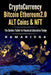 Cryptocurrency Bitcoin, Ethereum 2.0, Altcoins and Nft: The Golden Ticket to Financial Freedom by John, Jr. Alo
