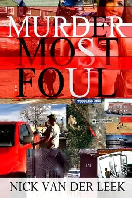 Murder Most Foul by Nick Van Der Leek
