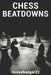 Chess Beatdowns by Honeybadger22