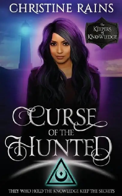 Curse of the Hunted: A Paranormal Romance Urban Fantasy by Christine Rains