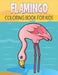 Flamingo Coloring Book For Kids: Cute and unique Flamingo Designs by Rr Publications