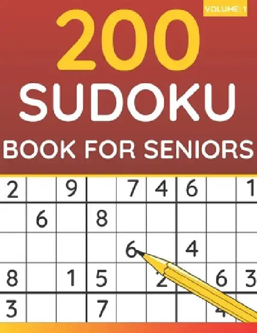 200 Sudoku Book For Seniors: Sudoku Puzzles For Adults & Seniors (Volume: 1) by Funafter Books