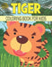 Tiger Coloring Book For Kids: Cute and unique Tiger Designs by Rr Publications