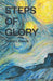 Steps of Glory by Robert Reeve