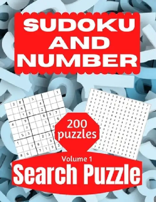 Sudoku And Number Search Puzzle: Large Print Activity Puzzle Book for Adults and Seniors with Solutions Vol 1 by This Design