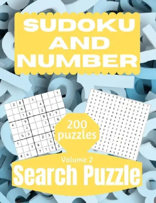 Sudoku And Number Search Puzzle: Large Print Activity Puzzle Book for Adults and Seniors with Solutions Vol 2 by This Design