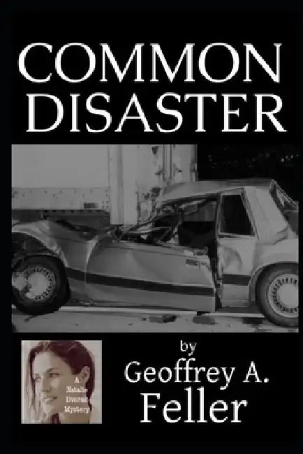 Common Disaster by Geoffrey a. Feller