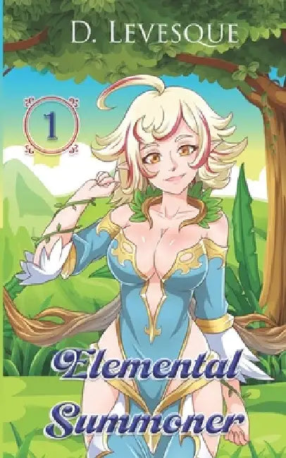 Elemental Summoner 1: A Chakra Cultivation Harem Portal series by D. Levesque