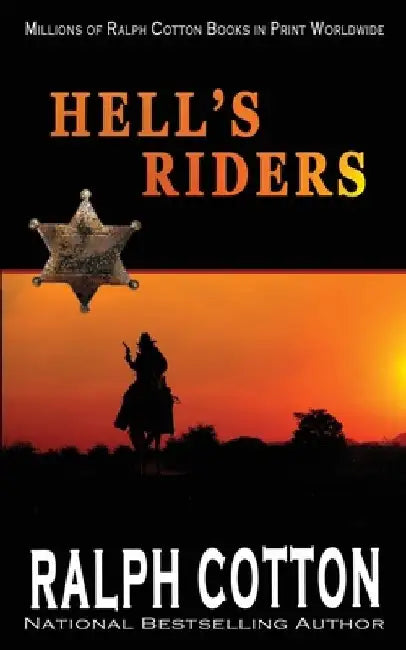 Hell's Riders by Ralph Cotton