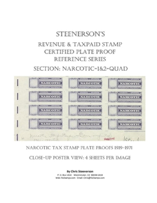 Steenerson's Revenue & Taxpaid Stamp Certified Plate Proof Reference Series - Narcotic 1 & 2-QUAD by Chris Steenerson