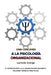 Una Cercanía a la Psicología Organizacional: II. Intervención a la Organización Mediante Talleres Teóricos-Prácticos by Lucrecia Margarita Uranga de Peña