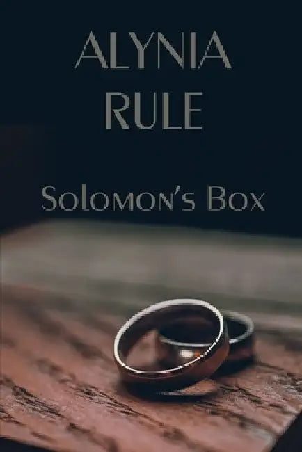 Solomon's Box by Alynia H. Rule