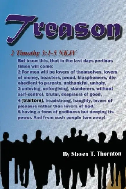 Treason by Steven Thomas Thornton