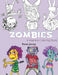 Zombies: A Fearless Coloring Book by Rene Jones
