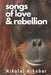 Songs of Love & Rebellion by Nikolai Nikobar