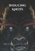 Inducing Knots by Matthew J. S.