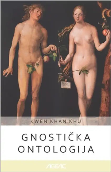 Gnostička ontologija (AGEAC): Crno-belo izdanje by Khan Khu, Kwen