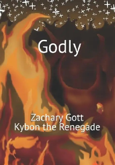 Godly by Zachary Gott
