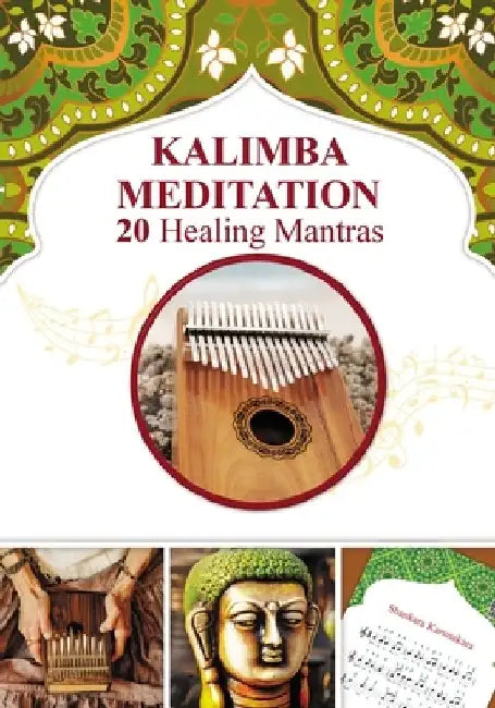 Kalimba Meditation 20 Healing Mantras by Helen Winter