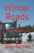 Winter Roads: 15 Seconds of Fame by Joey Barnes Koo