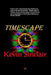 Timescape by Kevin Sinclair