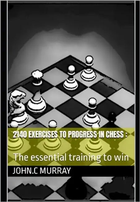 Echecs: 2140 Problèmes, Combinations et Parties by Murray, John C.