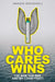Who Cares Wins: The NHS, The SAS and My Covid Fight by Gabriella Debetto