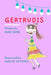 Gertrudis by Peter (American University, USA) Knaack