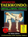 Advanced Taekwondo: Sparring and Hapkido Techniques by Adam Gibson