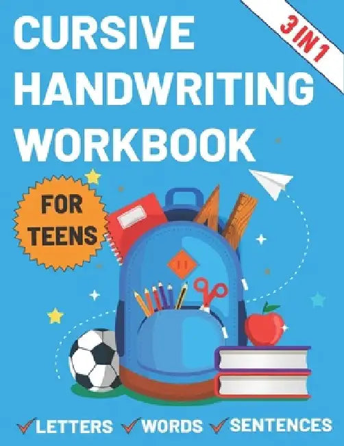 Cursive Handwriting Workbook for Teens: Cursive workbook for teens tweens & young by Sultana Publishing