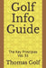 Golf Info Guide: The Key Principles Vol. 35 by Thomas Golf