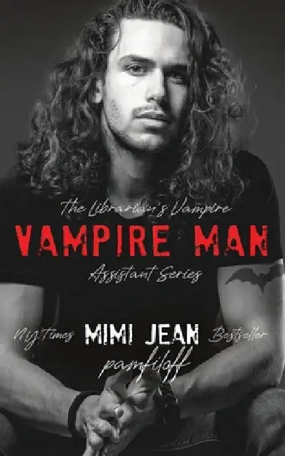 Vampire Man by Mimi Jean Pamfiloff