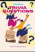 Random Trivia Questions: A Random Trivia Questions and Answers Book Trivia Games with Family, Friends or Your Spouse - Stuff You Should Know an by Now This Life
