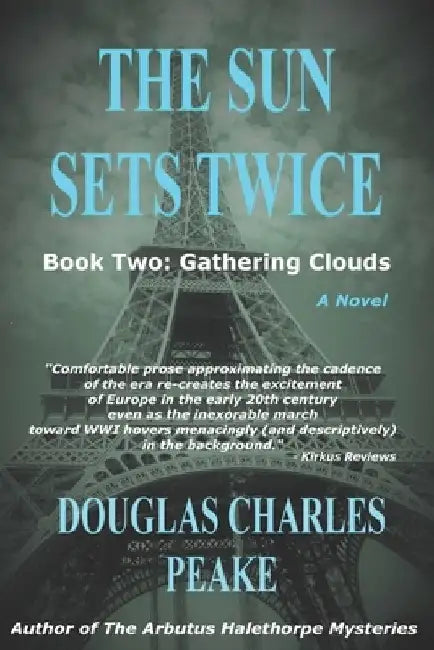 The Sun Sets Twice: Gathering Clouds by Douglas Charles Peake