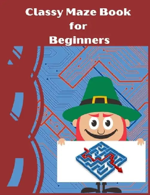 Classy Maze Book for Beginners: Maze Books for Kids 6-10 by Fancy Planet