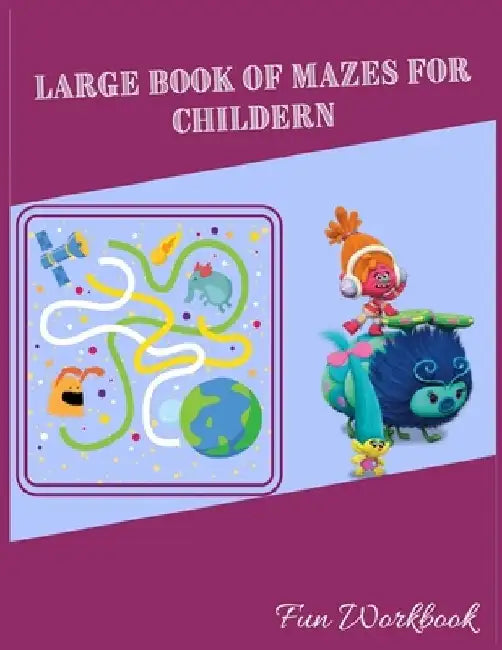 Large Book of Mazes for Children: First Grade Maze Books, Mini Maze Book for 3-5 by Fancy Planet