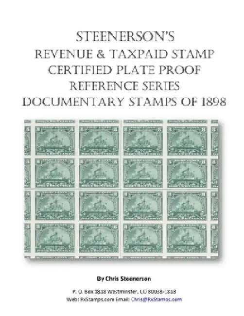 Steenerson's Revenue Taxpaid Stamp Certified Plate Proof Reference Series - Battleship Documentary Stamps of 1898 by Chris Steenerson