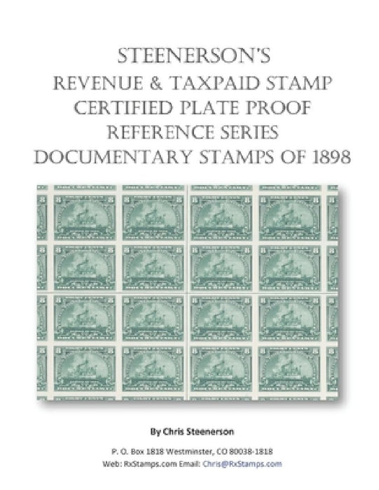 Steenerson's Revenue Taxpaid Stamp Certified Plate Proof Reference Series - Battleship Documentary Stamps of 1898 by Chris Steenerson
