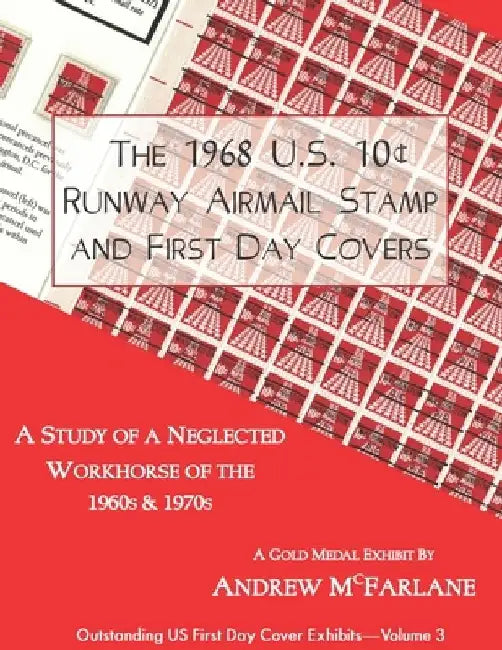 The 1968 U.S. 10[ Runway Airmail Stamp and First Day Covers by Steven Zwillinger